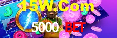 5000 Bet